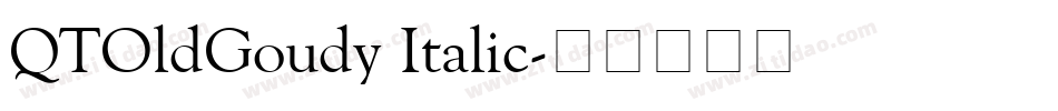 QTOldGoudy Italic字体转换